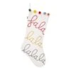 National Tree Company 20" HGTV Home Collection White Fa La La Stocking